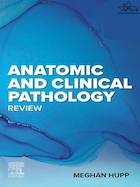Anatomic and Clinical Pathology Review | بررسی آسیب شناسی تشریحی و بالینی